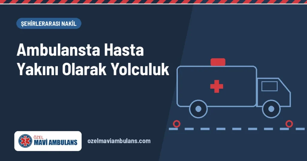 Ambulansta refakatçi hasta yakını kapak görseli